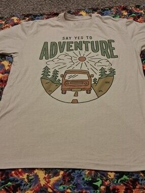 Keep Nature Wild Say Yes To Adventure